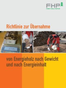 FHP- Richtlinie zur Übernahme von Energieholz